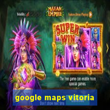 google maps vitoria